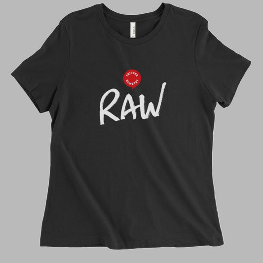 RAW Women's Fit T-Shirt